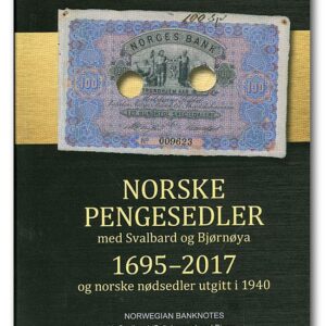 Norske pengesedler 1695-2017 "24. Utgave 2018"